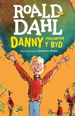 Danny Pencampwr y Byd цена и информация | Книги для подростков и молодежи | kaup24.ee