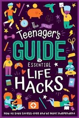 (Nearly) Teenager's Guide to Essential Life Hacks цена и информация | Книги для подростков и молодежи | kaup24.ee