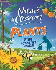 Nature's Classroom: Plants hind ja info | Noortekirjandus | kaup24.ee