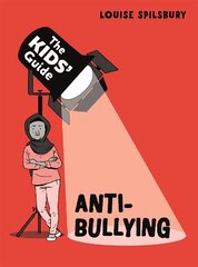 Kids' Guide: Anti-Bullying цена и информация | Книги для подростков и молодежи | kaup24.ee