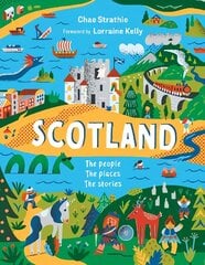 Scotland: The People, The Places, The Stories hind ja info | Noortekirjandus | kaup24.ee