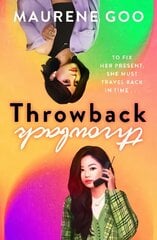 Throwback: A thrilling new YA time-travel romance цена и информация | Книги для подростков и молодежи | kaup24.ee