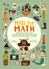 Mad for Math: A Math Book For Kids цена и информация | Книги для подростков и молодежи | kaup24.ee