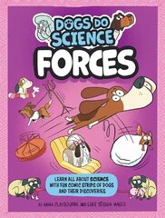 Dogs Do Science: Forces цена и информация | Книги для подростков и молодежи | kaup24.ee