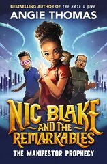 Nic Blake and the Remarkables: The Manifestor Prophecy цена и информация | Книги для подростков и молодежи | kaup24.ee