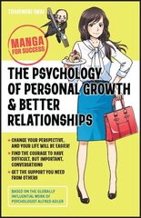 Psychology of Personal Growth & Better Relatio nships - Manga for Success hind ja info | Majandusalased raamatud | kaup24.ee