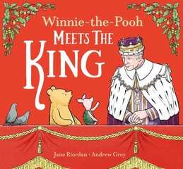 Winnie-the-Pooh Meets the King hind ja info | Väikelaste raamatud | kaup24.ee