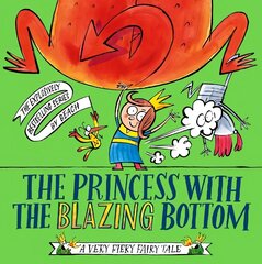 Princess With The Blazing Bottom цена и информация | Книги для малышей | kaup24.ee