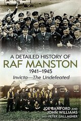 Detailed History of RAF Manston 1941-1945 hind ja info | Ajalooraamatud | kaup24.ee