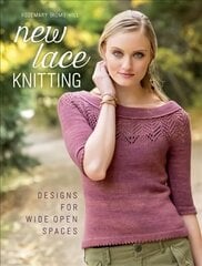 New Lace Knitting: Designs for Wide Open Spaces цена и информация | Книги о питании и здоровом образе жизни | kaup24.ee