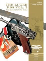 Luger P.08 Vol. 2: Third Reich and Post-WWII Models цена и информация | Книги по социальным наукам | kaup24.ee