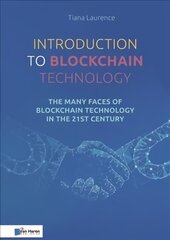 Introduction to Blockchain Technology: The Many Faces of Blockchain Technology in the 21st Century цена и информация | Книги по экономике | kaup24.ee