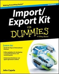 Import/Export Kit For Dummies 3e 3rd Edition цена и информация | Книги по экономике | kaup24.ee