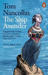 Ship Asunder: A Maritime History of Britain in Eleven Vessels цена и информация | Исторические книги | kaup24.ee