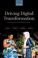 Driving Digital Transformation: Lessons from Seven Developing Countries hind ja info | Majandusalased raamatud | kaup24.ee