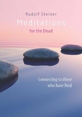 Meditations for the Dead: Connecting to those who have Died цена и информация | Духовная литература | kaup24.ee