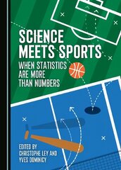 Science Meets Sports: When Statistics Are More Than Numbers Unabridged edition hind ja info | Majandusalased raamatud | kaup24.ee