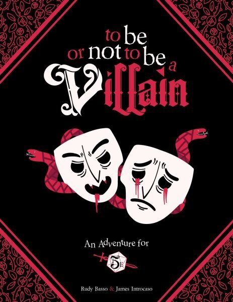 To Be or Not to Be a Villain: Adventure for 5e & Zweihander rpg hind ja info | Tervislik eluviis ja toitumine | kaup24.ee