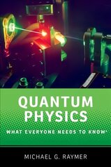 Quantum Physics: What Everyone Needs to Know (R) цена и информация | Книги по экономике | kaup24.ee