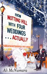 From Notting Hill with Four Weddings . . . Actually цена и информация | Фантастика, фэнтези | kaup24.ee