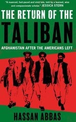 Return of the Taliban: Afghanistan after the Americans Left hind ja info | Ajalooraamatud | kaup24.ee