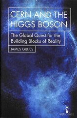 CERN and the Higgs Boson: The Global Quest for the Building Blocks of Reality hind ja info | Majandusalased raamatud | kaup24.ee