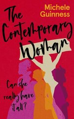 Contemporary Woman: Can she really have it all? цена и информация | Духовная литература | kaup24.ee