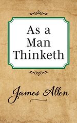 As a Man Thinketh цена и информация | Самоучители | kaup24.ee