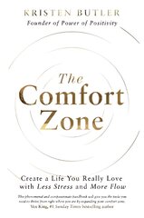 Comfort Zone: Create a Life You Really Love with Less Stress and More Flow цена и информация | Самоучители | kaup24.ee