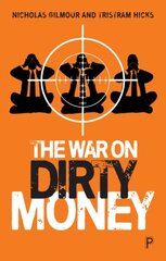 War on Dirty Money цена и информация | Книги по социальным наукам | kaup24.ee