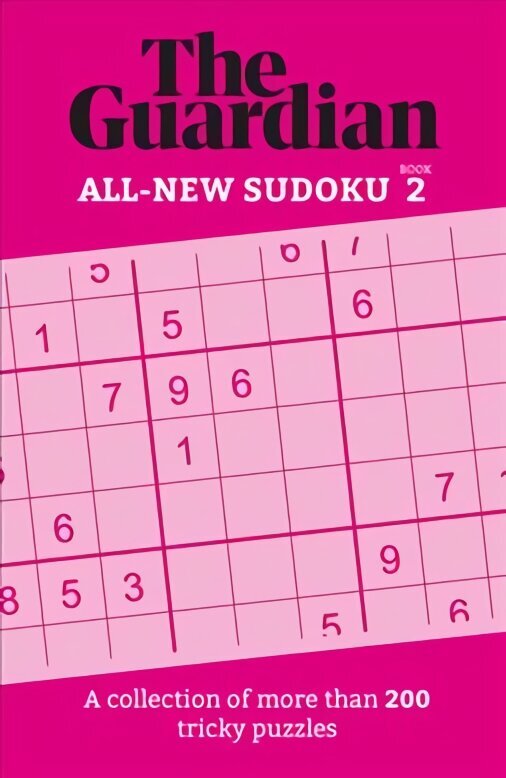 Guardian Sudoku 2: A collection of more than 200 tricky puzzles hind ja info | Tervislik eluviis ja toitumine | kaup24.ee