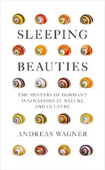 Sleeping Beauties: The Mystery of Dormant Innovations in Nature and Culture цена и информация | Книги по экономике | kaup24.ee