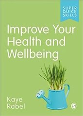 Improve Your Health and Wellbeing цена и информация | Книги по социальным наукам | kaup24.ee