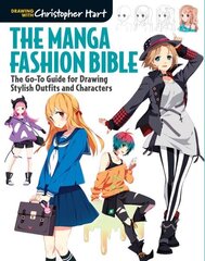 Manga Fashion Bible: The Go-To Guide for Drawing Stylish Outfits and Characters hind ja info | Tervislik eluviis ja toitumine | kaup24.ee