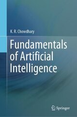 Fundamentals of Artificial Intelligence 1st ed. 2020 цена и информация | Книги по экономике | kaup24.ee