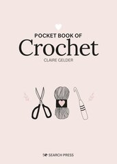 Pocket Book of Crochet hind ja info | Tervislik eluviis ja toitumine | kaup24.ee