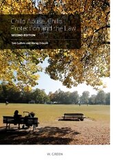 Child Abuse, Child Protection & the Law 2nd edition hind ja info | Majandusalased raamatud | kaup24.ee