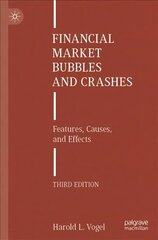 Financial Market Bubbles and Crashes: Features, Causes, and Effects 3rd ed. 2021 цена и информация | Книги по экономике | kaup24.ee