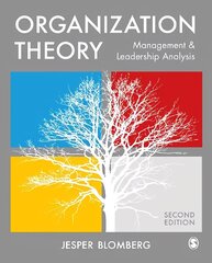 Organization Theory: Management and Leadership Analysis 2nd Revised edition hind ja info | Majandusalased raamatud | kaup24.ee