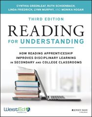 Reading for Understanding - How Reading Apprenticeship Improves Disciplinary Learning in Secondary and College Classrooms, Third Edition: How Reading Apprenticeship Improves Disciplinary Learning in Secondary and College Classrooms 3rd Edition цена и информация | Книги по социальным наукам | kaup24.ee