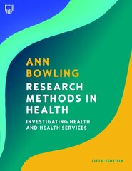 Research Methods in Health: Investigating Health and Health Services 5th edition цена и информация | Книги по социальным наукам | kaup24.ee