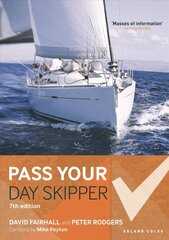 Pass Your Day Skipper: 7th edition 7th edition цена и информация | Книги о питании и здоровом образе жизни | kaup24.ee