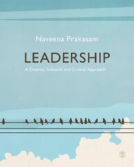 Leadership: A Diverse, Inclusive and Critical Approach hind ja info | Majandusalased raamatud | kaup24.ee