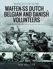 Waffen-SS Dutch & Belgian Volunteers hind ja info | Ajalooraamatud | kaup24.ee