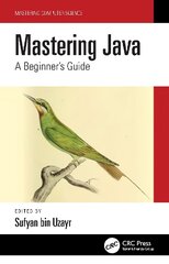 Mastering Java: A Beginner's Guide hind ja info | Majandusalased raamatud | kaup24.ee