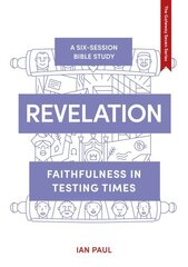 Revelation: Faithfulness in Testing Times hind ja info | Usukirjandus, religioossed raamatud | kaup24.ee