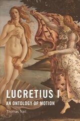 Lucretius I: An Ontology of Motion цена и информация | Исторические книги | kaup24.ee