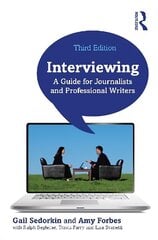 Interviewing: A Guide for Journalists and Professional Writers 3rd edition цена и информация | Книги по социальным наукам | kaup24.ee