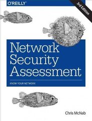 Network Security Assessment 3e: Know Your Network цена и информация | Книги по экономике | kaup24.ee
