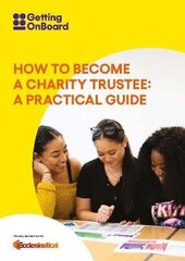 How to become a charity trustee: A practical guide hind ja info | Majandusalased raamatud | kaup24.ee